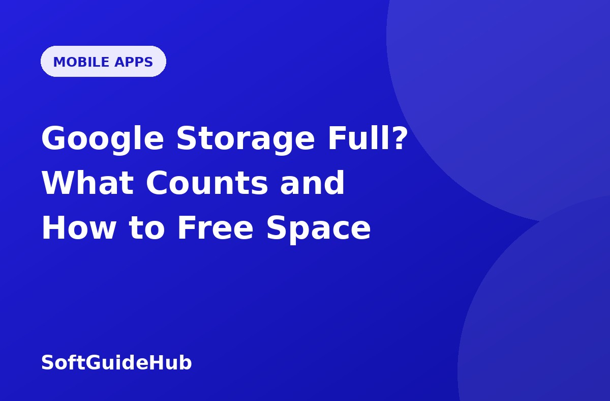 Google Storage Full? What Counts and How to Free Space