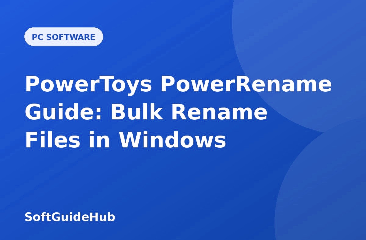 PowerToys PowerRename Guide: Bulk Rename Files in Windows